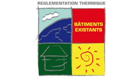 Réglementation thermique des bâtiments existants Réglementation thermique des bâtiments existants